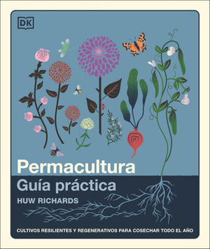The Permaculture Garden (Spanish Edition)