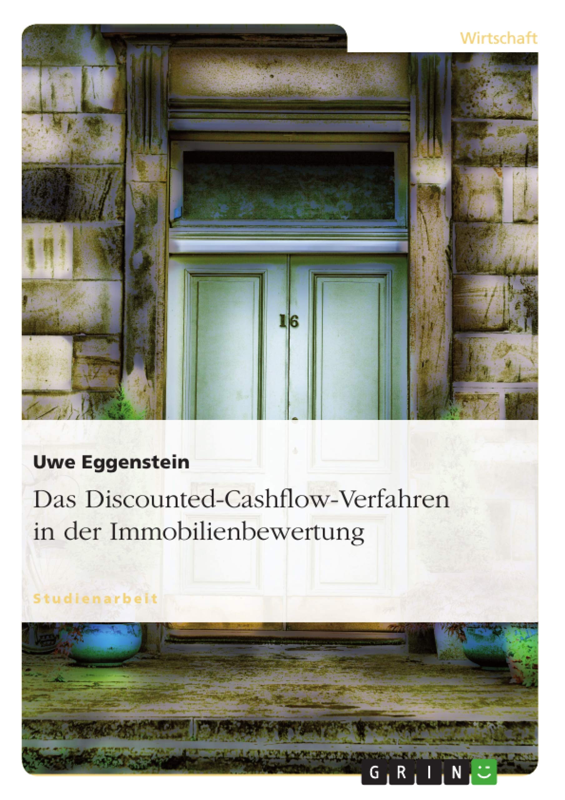 Das Discountedcashflowverfahren In Der Immobilienbewertung (German Edition),Used