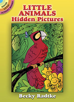 Little Animals Hidden Pictures (Dover Little Activity Books: Animals),Used