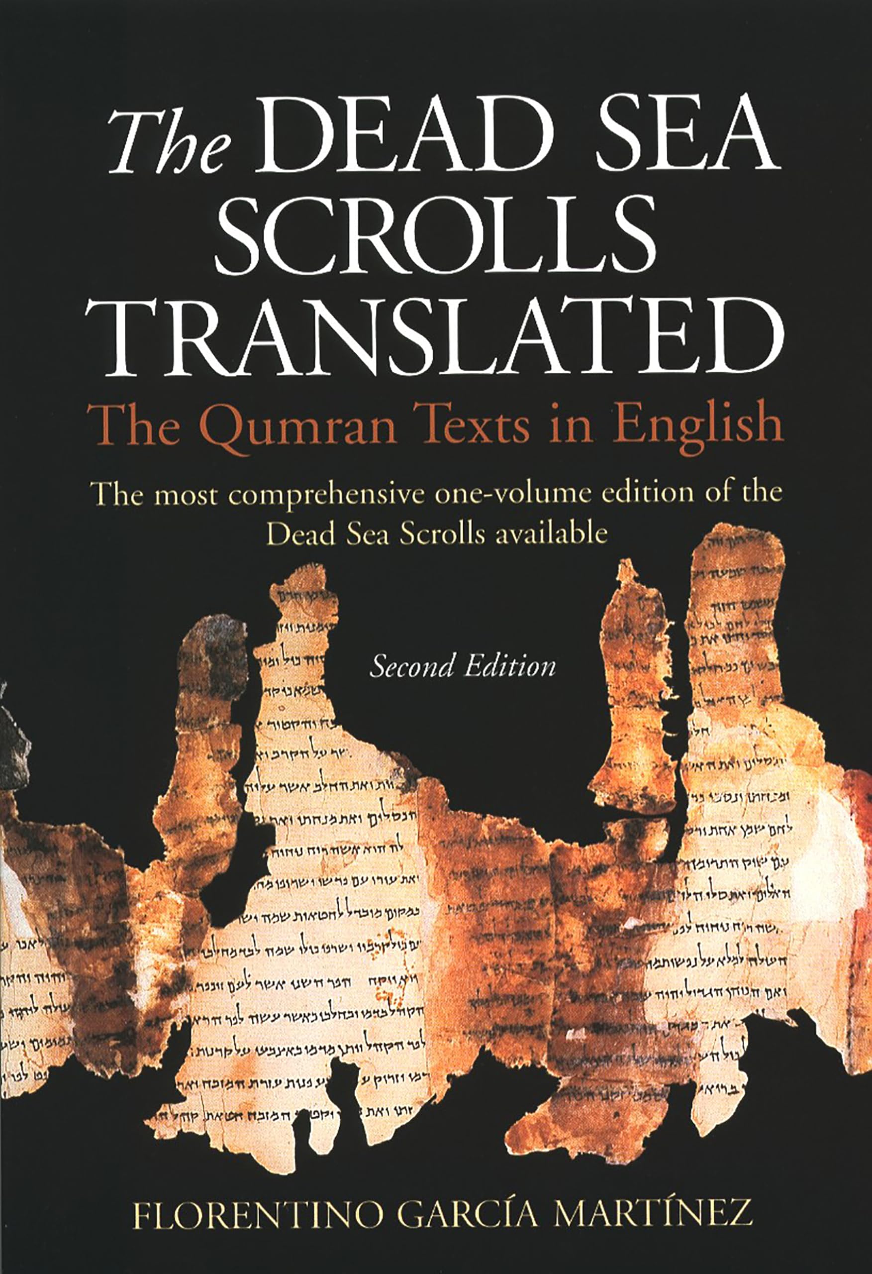 The Dead Sea Scrolls Translated: The Qumran Texts In English