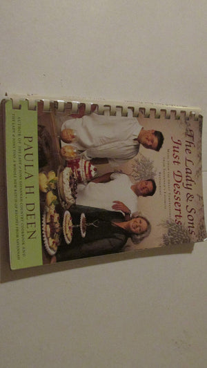 The Lady & Sons Just Desserts: More than 120 Sweet Temptations from Savannah's Favorite Restaurant,Used