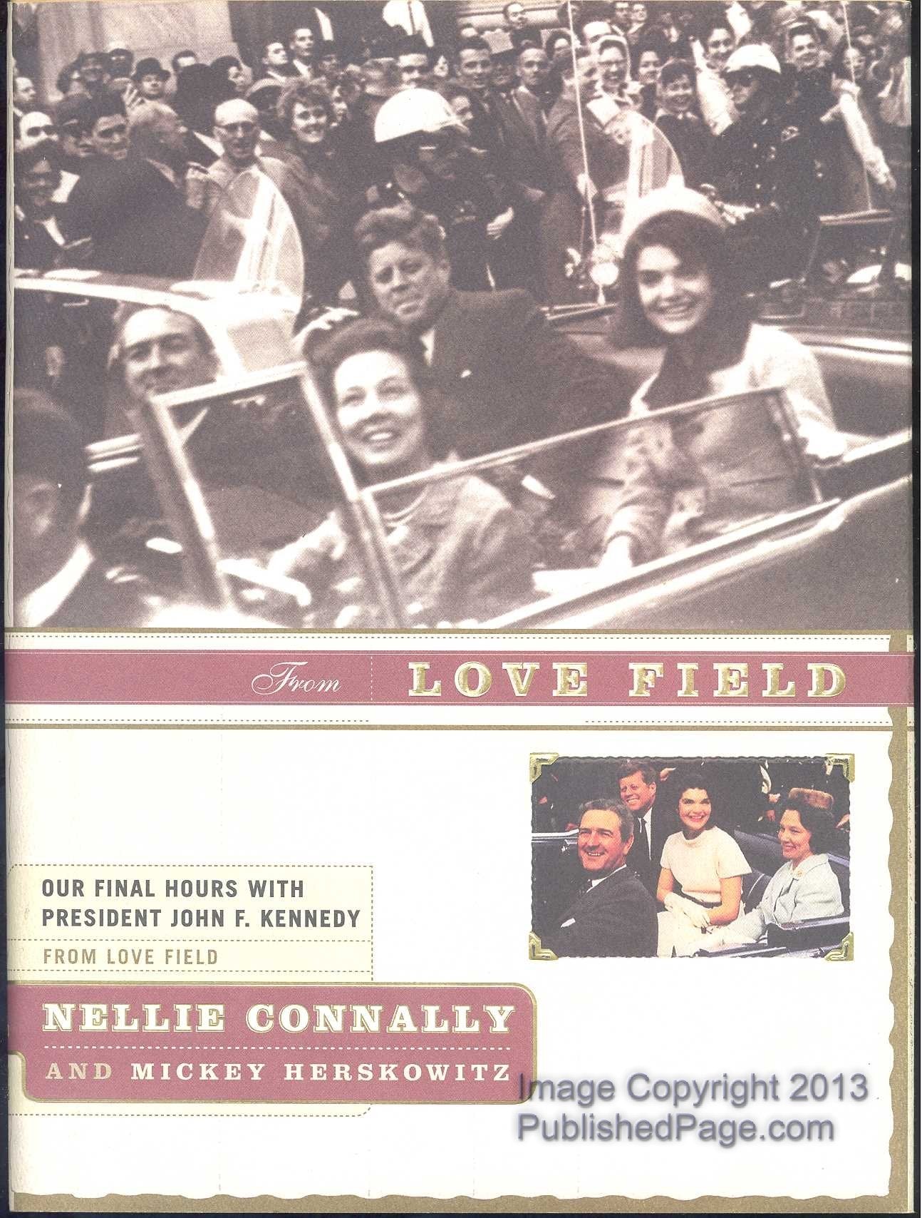 From Love Field: Our Final Hours with President John F. Kennedy,Used