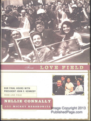 From Love Field: Our Final Hours with President John F. Kennedy,Used