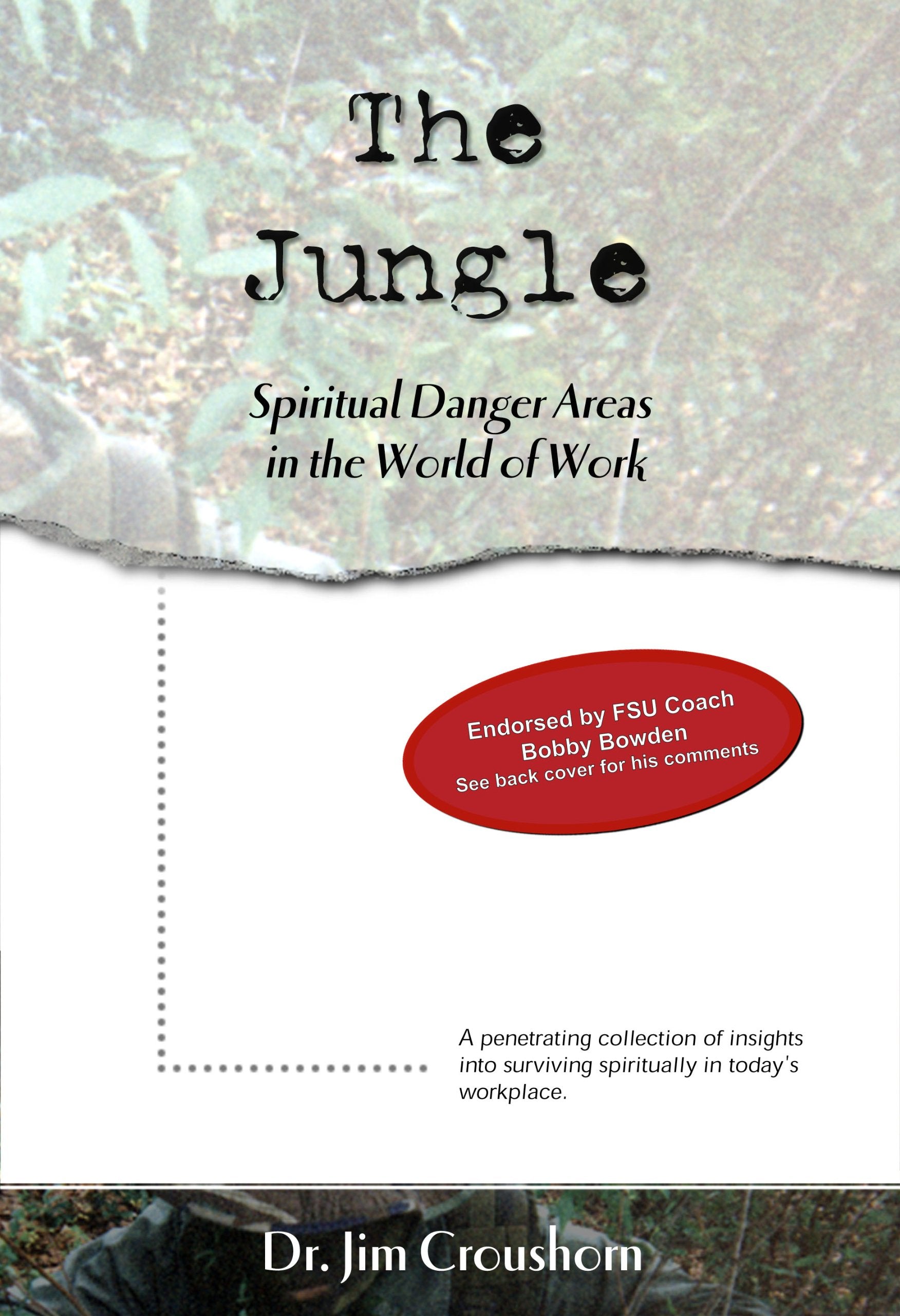 The Jungle: Spiritual Danger Areas In The World Of Work,Used