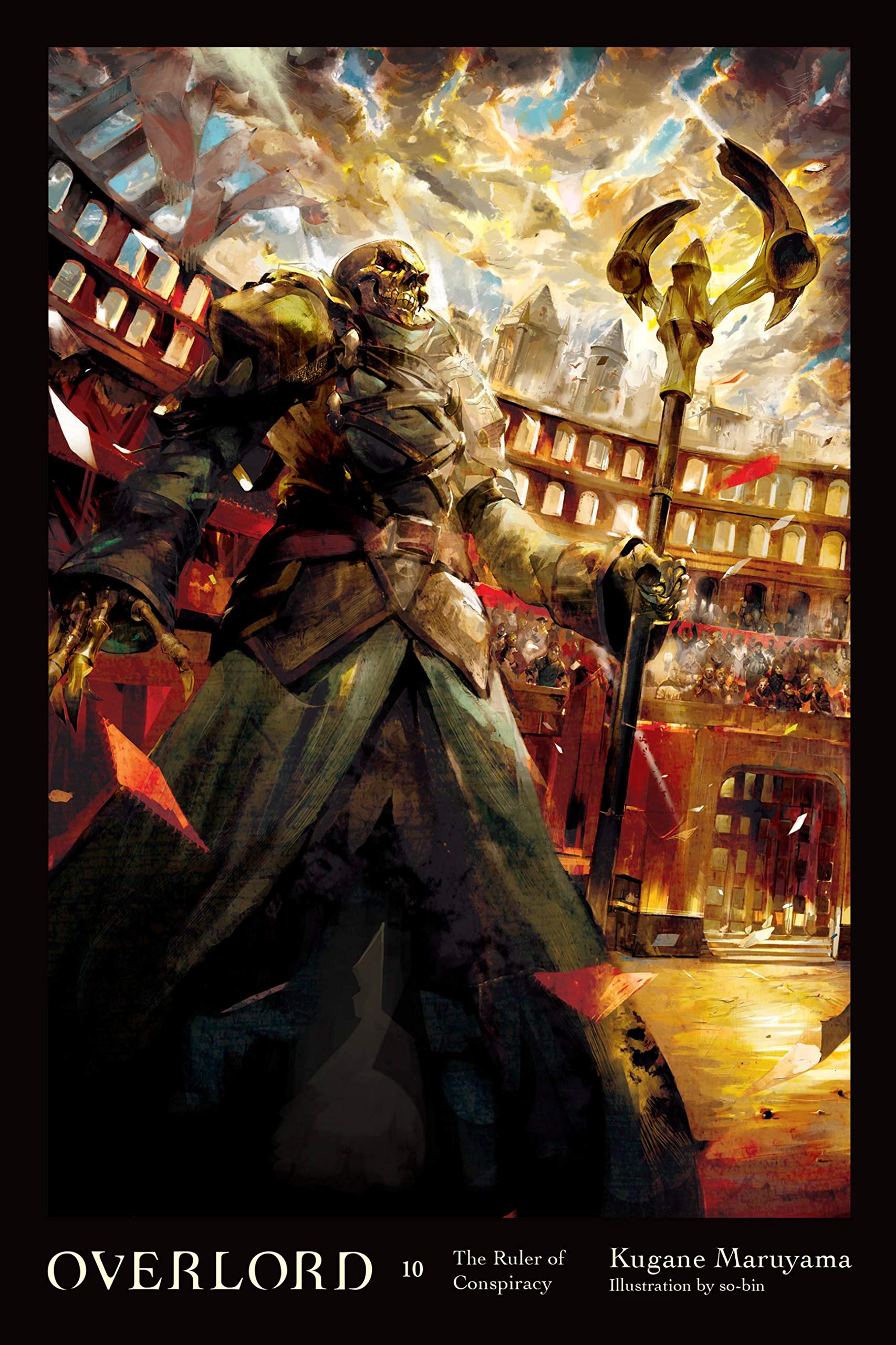 Overlord, Vol. 10 (light novel): The Ruler of Conspiracy (Volume 10) (Overlord, 10),Used