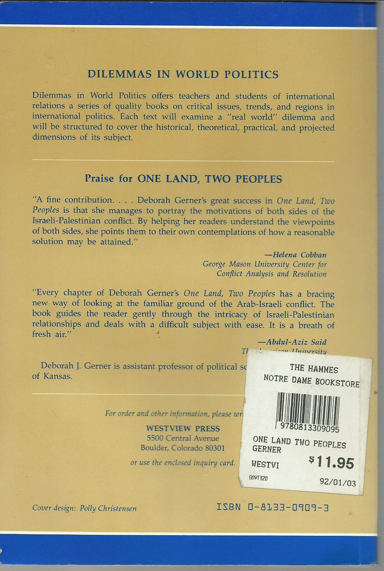 One Land, Two Peoples: The Conflict Over Palestine (Dilemmas in World Politics),Used