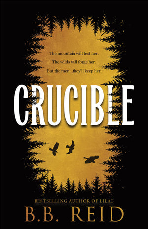 Crucible (Standard Edition) (Men Of The Wilds, 1)