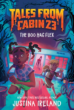 Tales From Cabin 23: The Boo Hag Flex