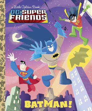 Batman! (DC Super Friends) (Little Golden Book),Used
