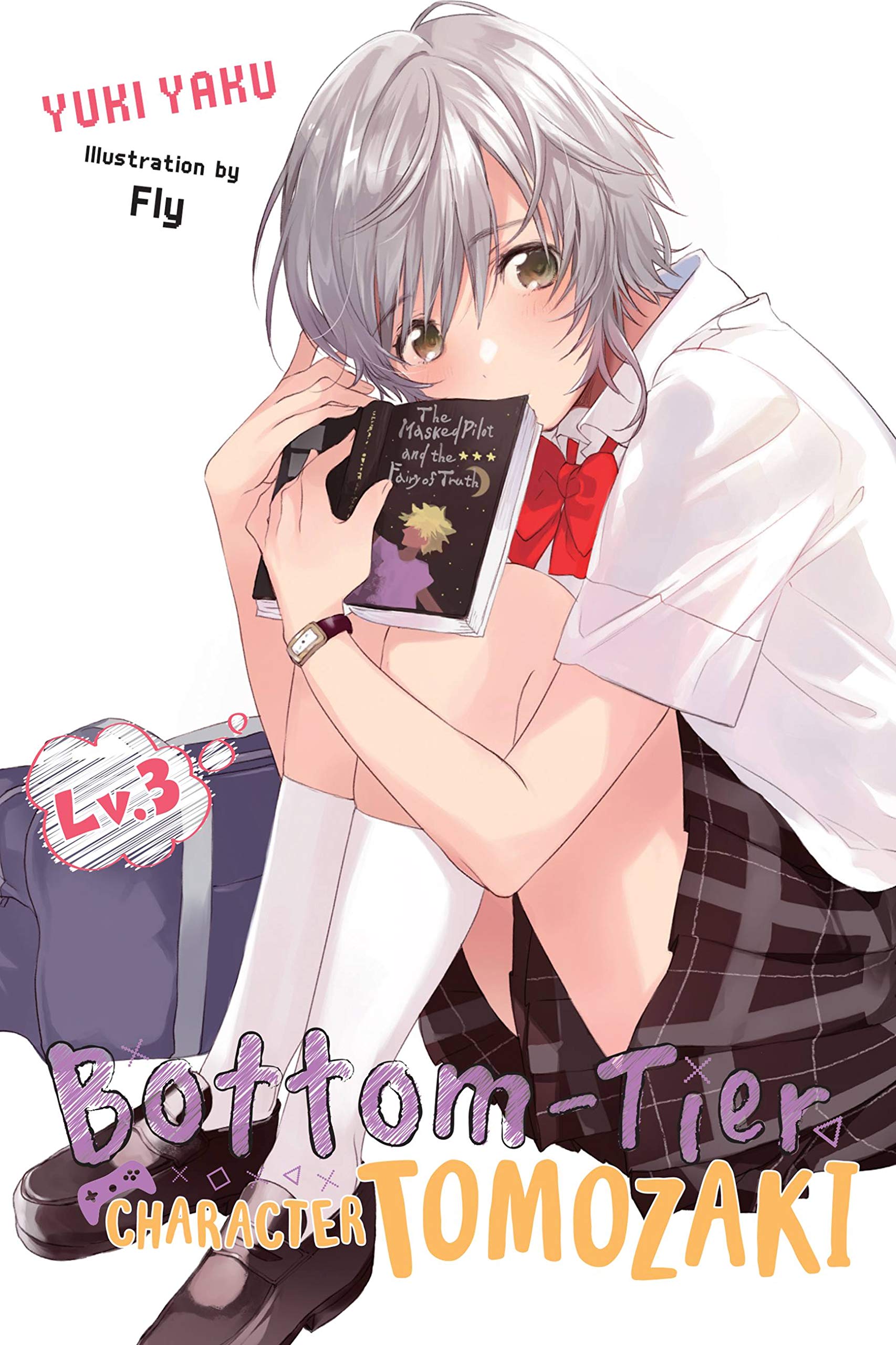 BottomTier Character Tomozaki, Vol. 3 (light novel) (Volume 3) (BottomTier Character Tomozaki, 3)