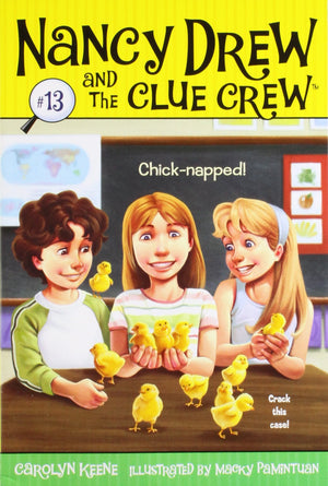 Chicknapped! (13) (Nancy Drew and the Clue Crew),Used