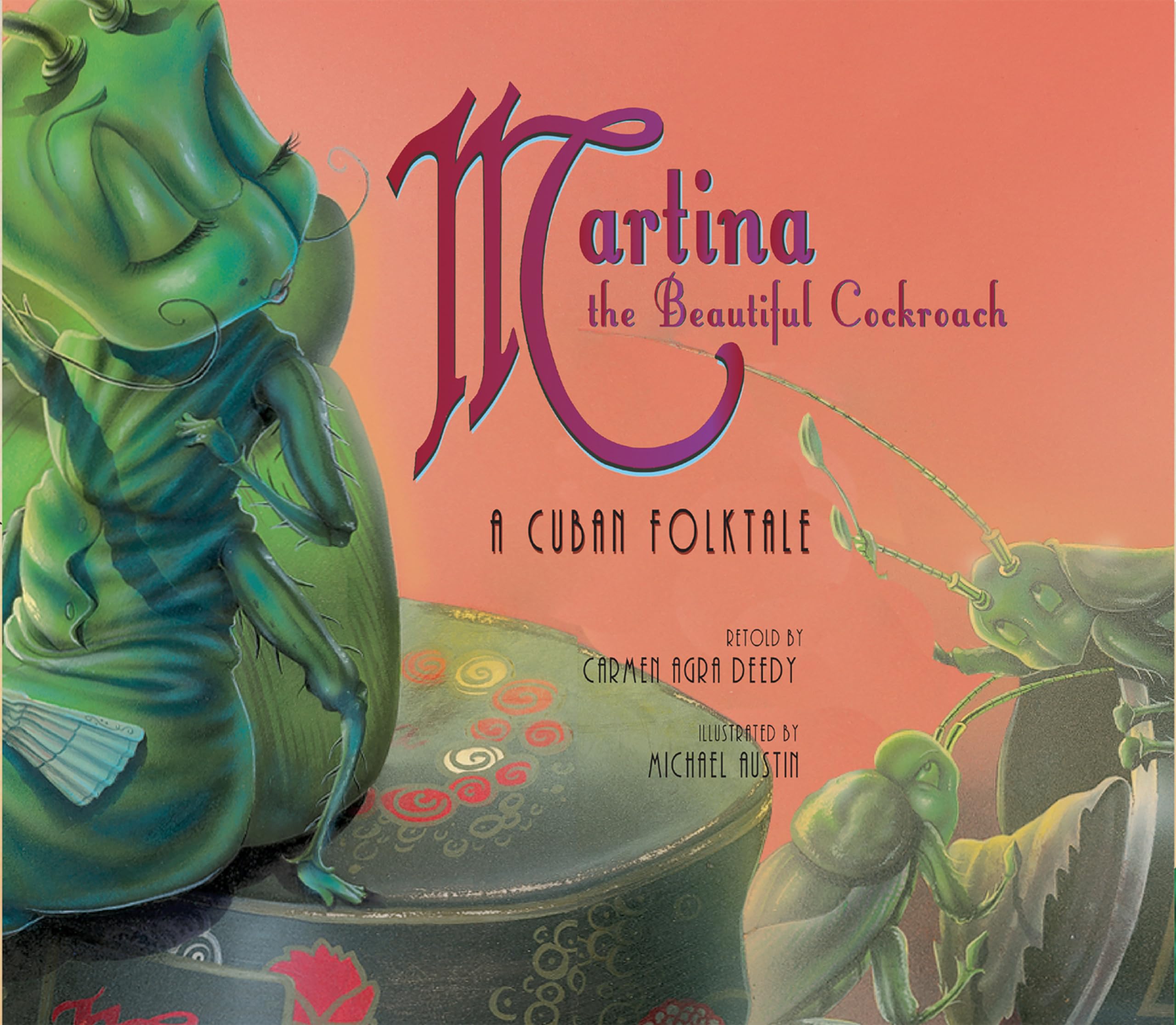 Martina the Beautiful Cockroach: A Cuban Folktale,New