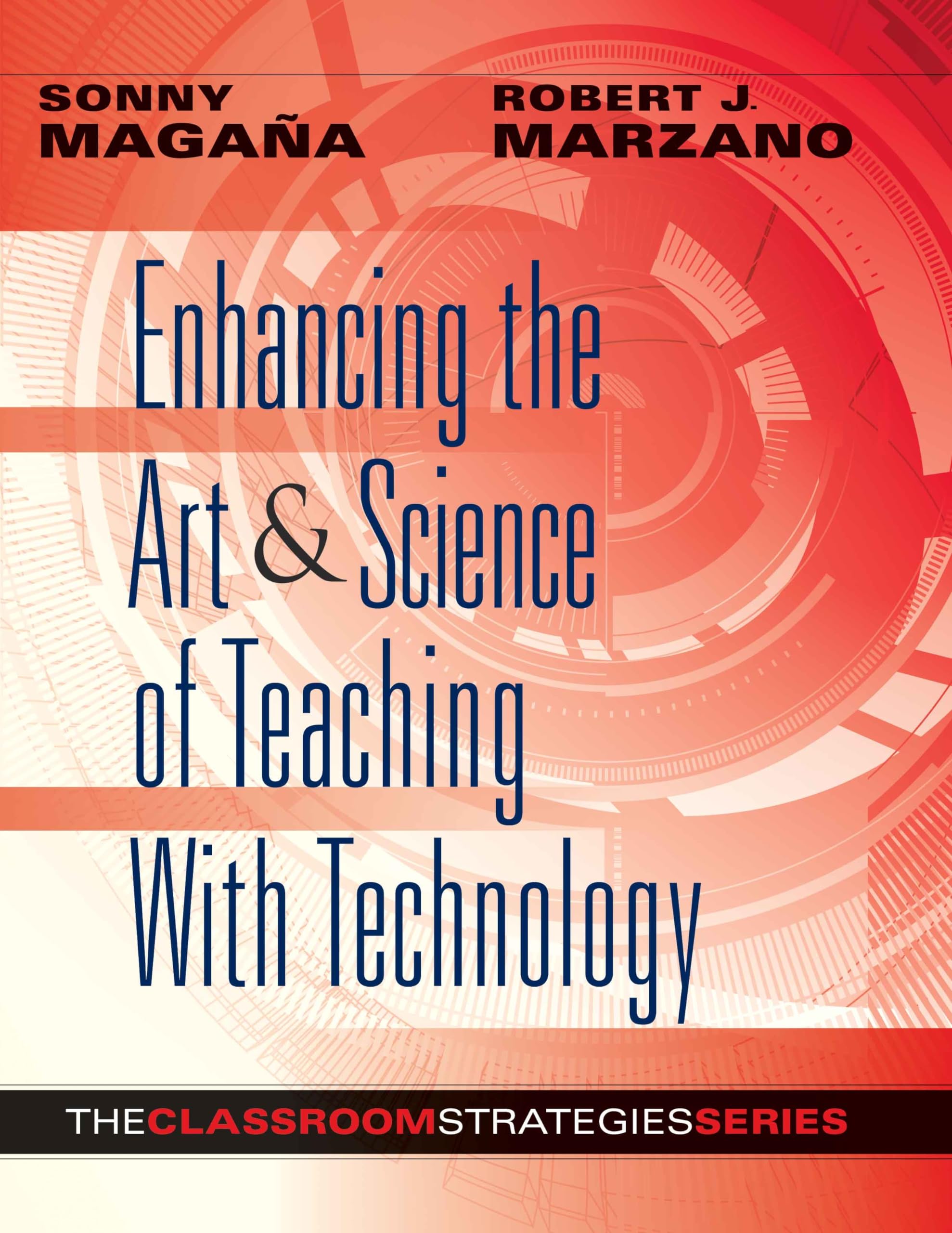 Enhancing the Art & Science of Teaching With Technology (Classroom Strategies),Used