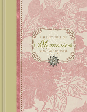 A Heart Full of Memories: A Grandma's Keepsake Journal,Used