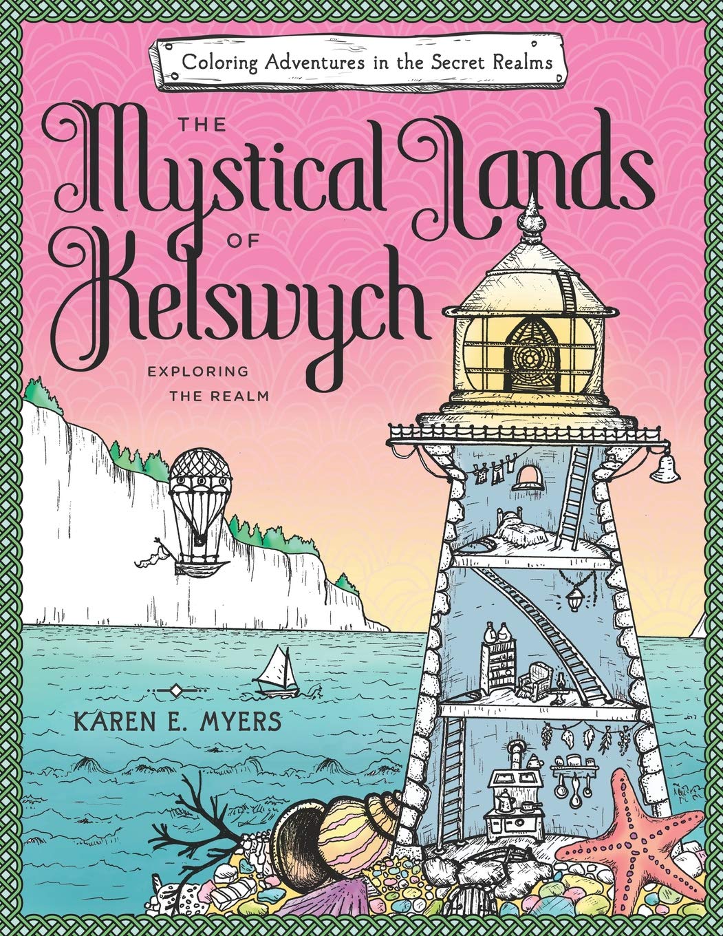 The Mystical Lands of Kelswych: Coloring Adventures in the Secret Realms: Exploring the Realm,Used