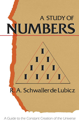 A Study of Numbers: A Guide to the Constant Creation of the Universe,Used