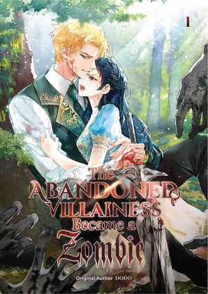 The Abandoned Villainess Became A Zombie Volume 1