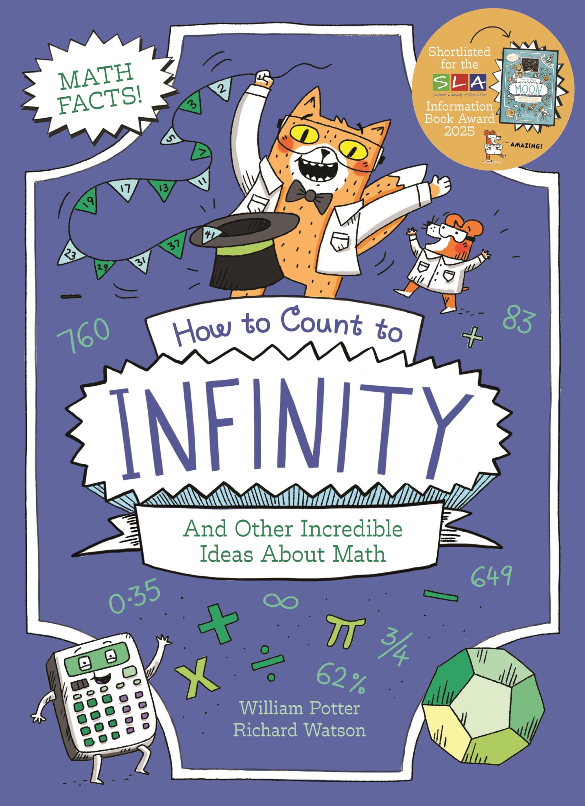How To Count To Infinity And Other Incredible Ideas About Math (Professor KatS Science Facts)