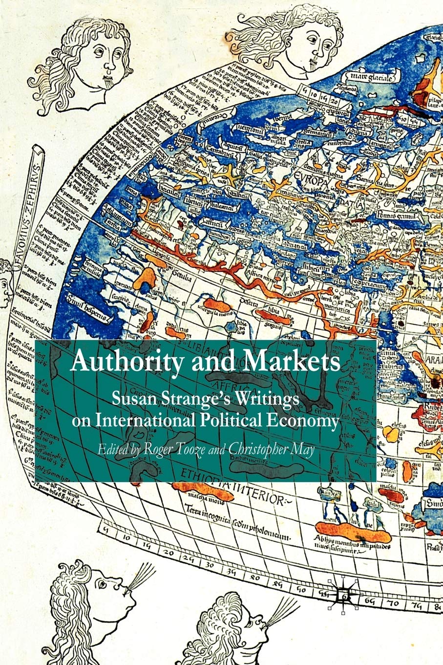 Authority And Markets: Susan Strange'S Writings On International Political Economy-used