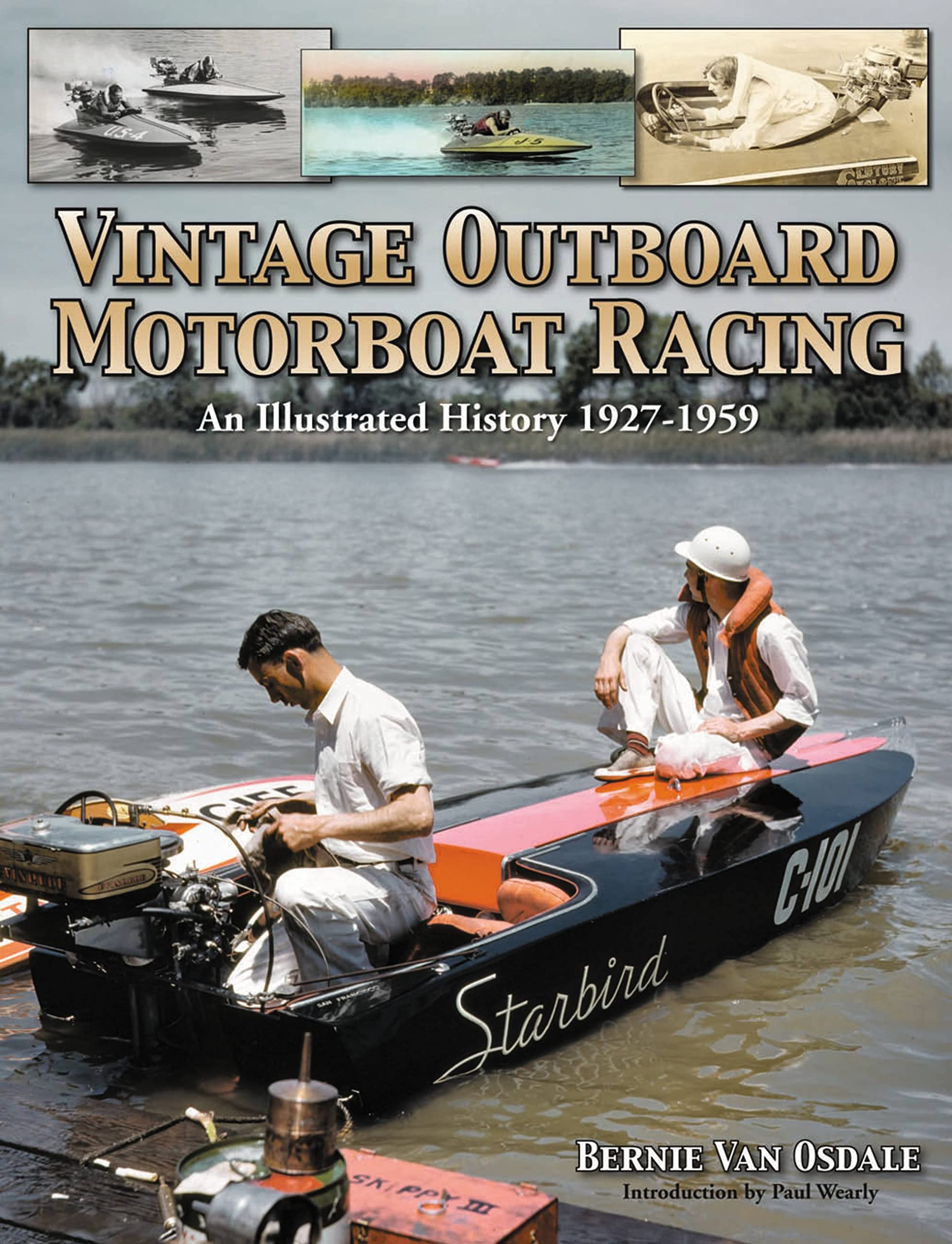 Vintage Outboard Motor Boat Racing: An Illustrated History 19271959,New
