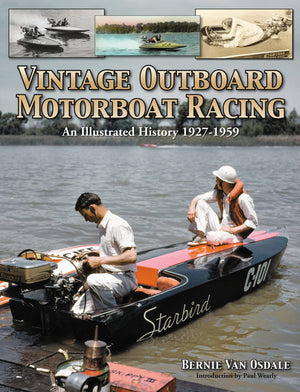 Vintage Outboard Motor Boat Racing: An Illustrated History 19271959,Used