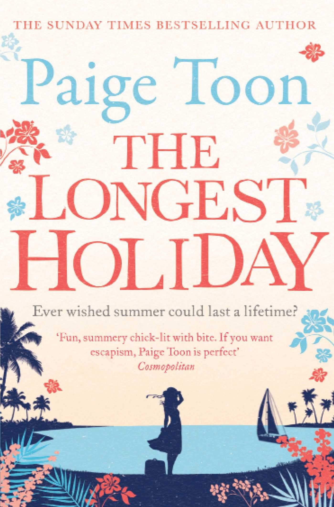 The Longest Holiday,Used