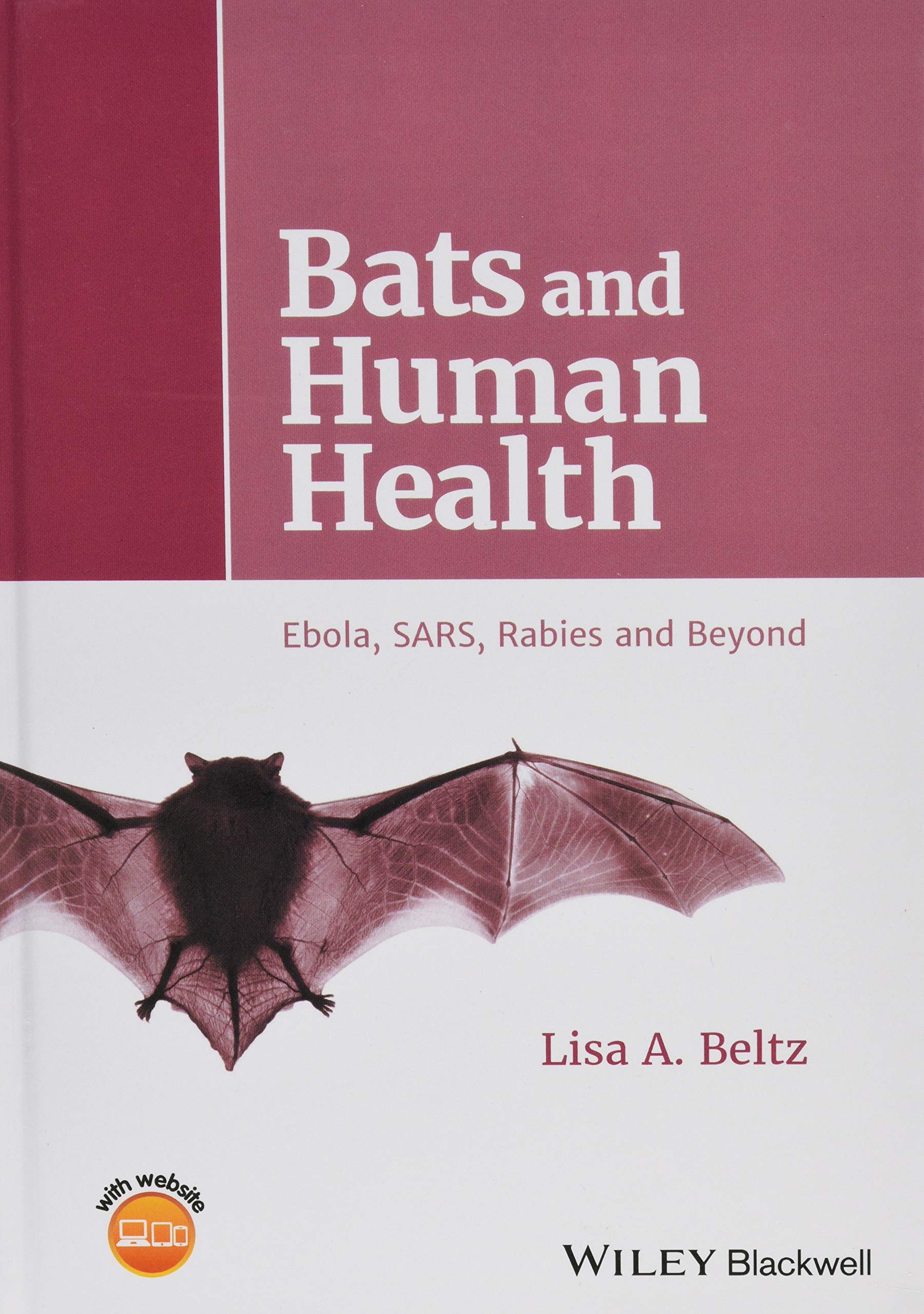 Bats and Human Health: Ebola, Sars, Rabies and Beyond,Used
