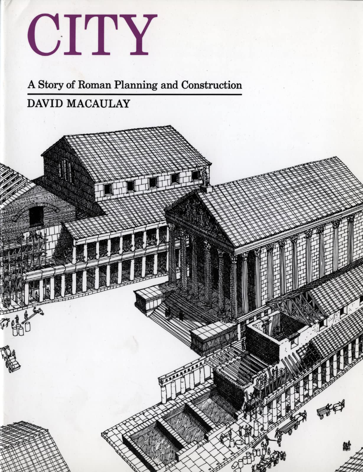 City: A Story of Roman Planning and Construction,Used