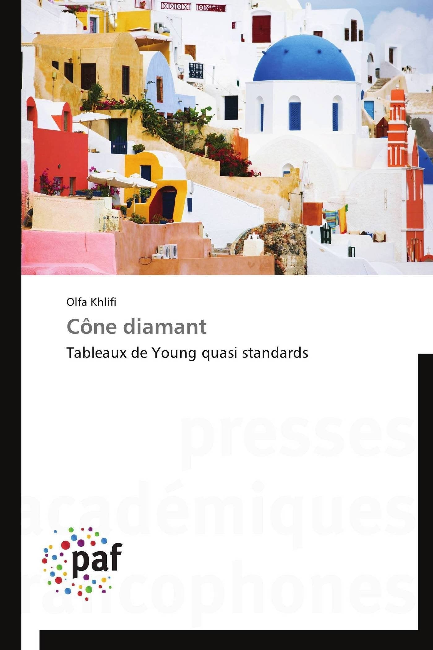 Cne diamant: Tableaux de Young quasi standards (Omn.Pres.Franc.) (French Edition),Used