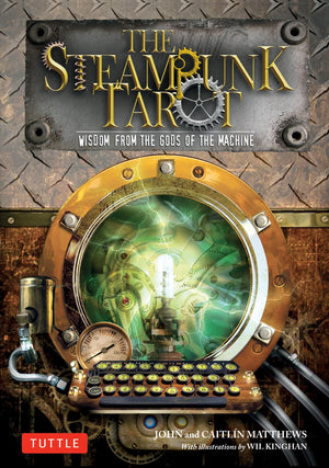 The Steampunk Tarot: Wisdom from the Gods of the Machine,Used