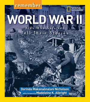 Remember World War Ii: Kids Who Survived Tell Their Stories,Used