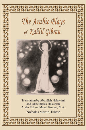 The Arabic Plays of Kahlil Gibran,Used