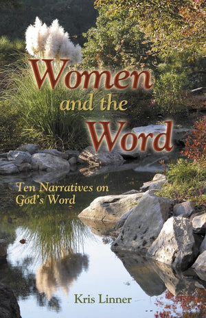 Women and the Word: Ten Narratives on God's Word,Used