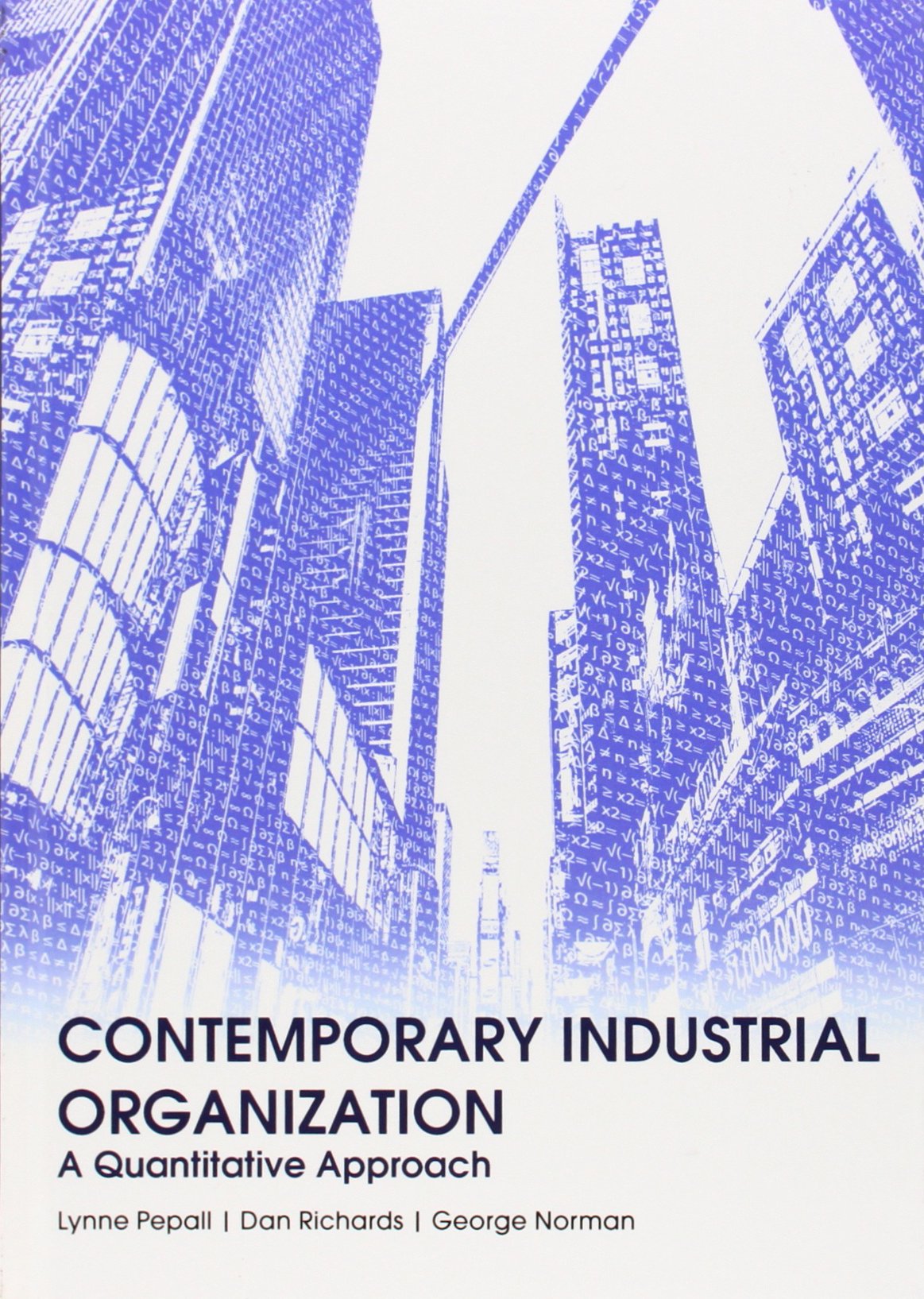 Contemporary Industrial Organization: A Quantitative Approach,New