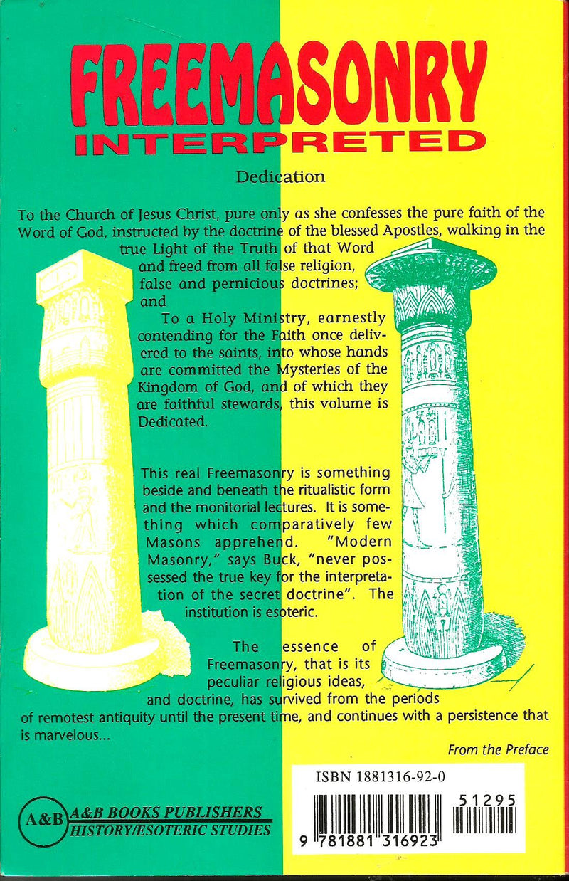 Freemasonry Interpreted,Used