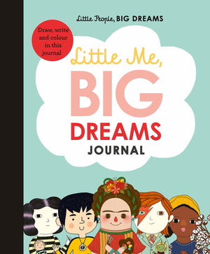 Little Me, Big Dreams Journal: Draw, write and color this journal (Little People, BIG DREAMS, 39),Used