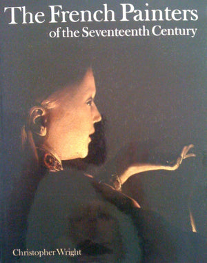 The French Painters of the Seventeenth Century,New