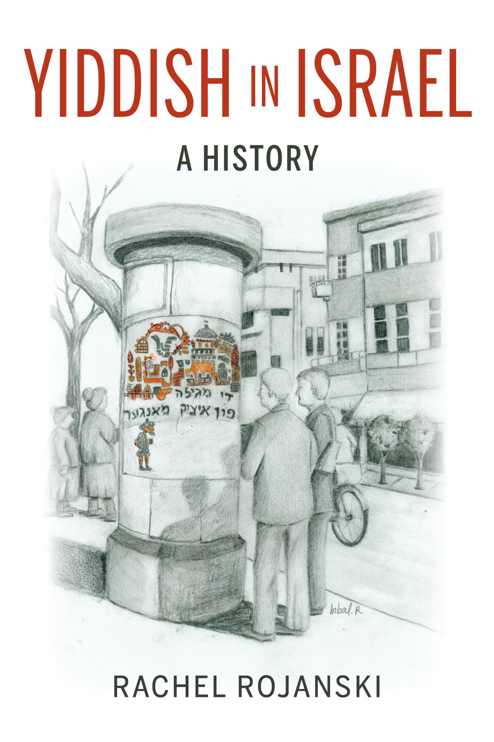 Yiddish in Israel: A History (Perspectives on Israel Studies),Used