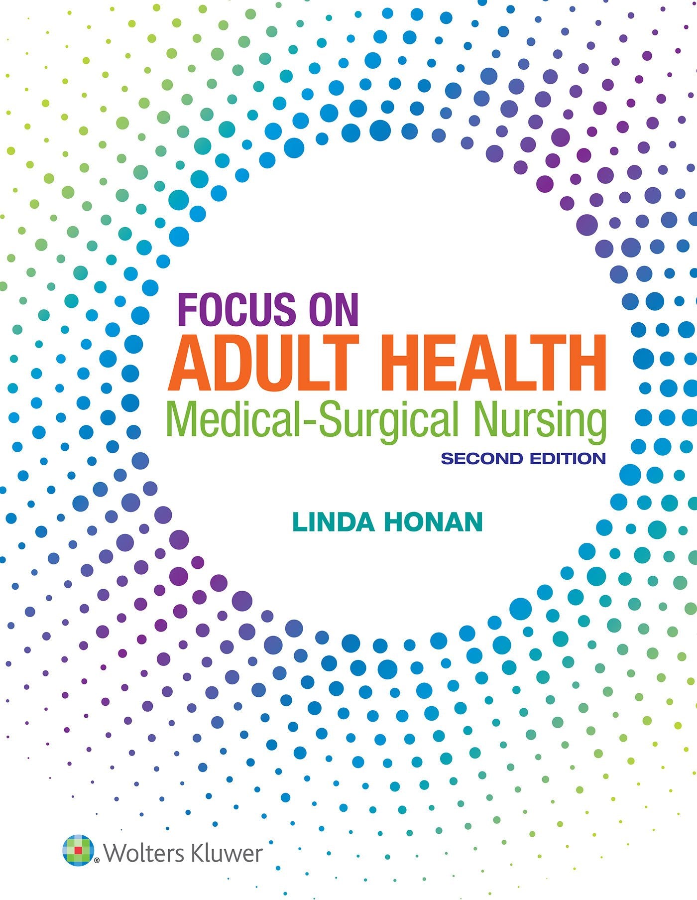 Focus on Adult Health: MedicalSurgical Nursing,Used