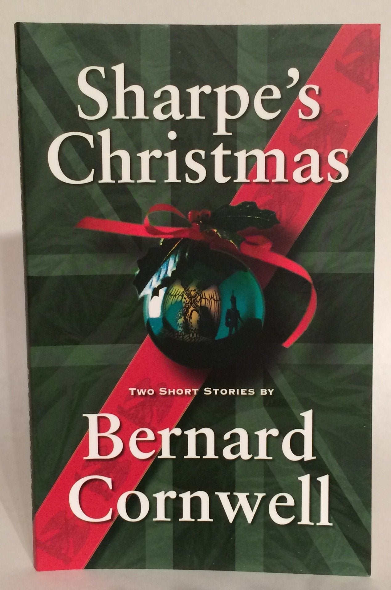 Sharpe'S Christmas: Two Short Stories (Richard Sharpe'S Adventure Series),Used