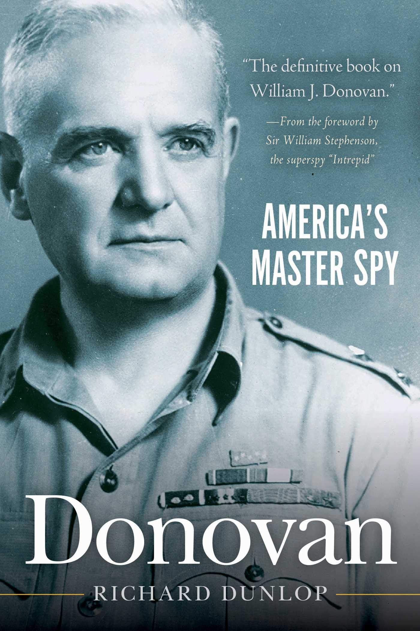 Donovan: America'S Master Spy