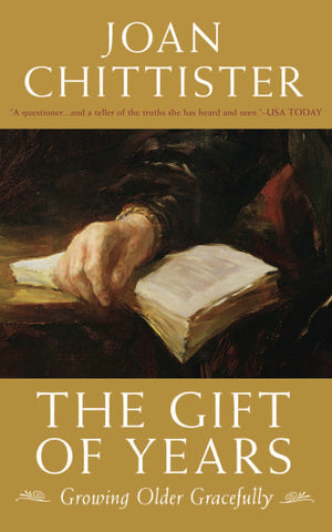 The Gift of Years: Growing Older Gracefully,Used