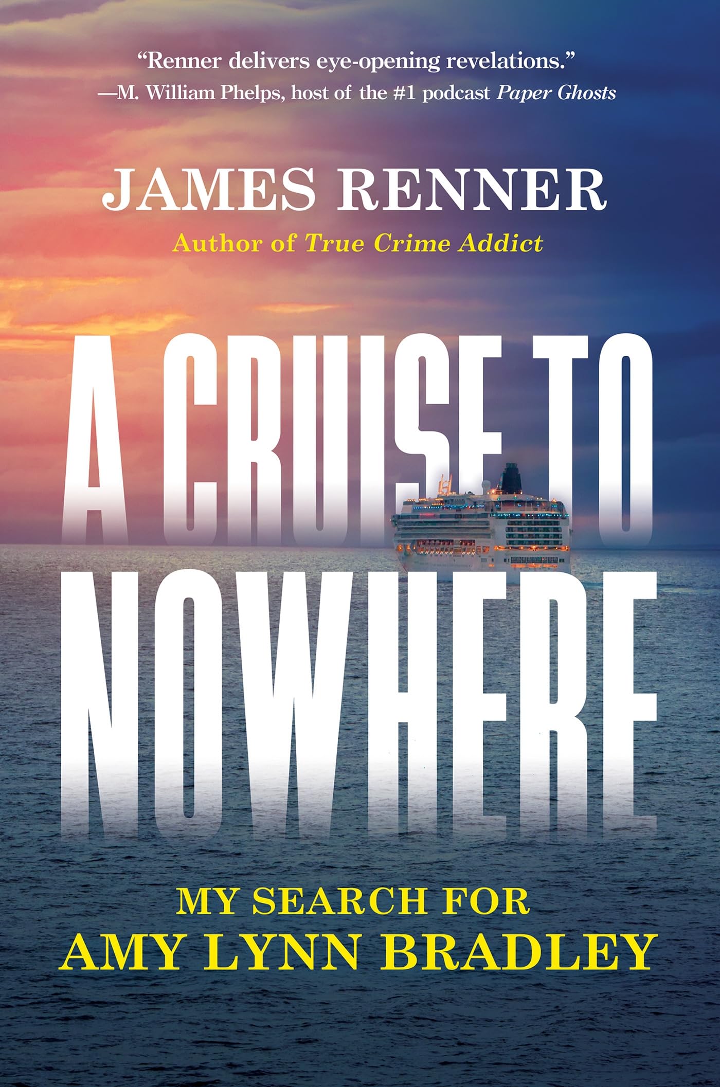 A Cruise To Nowhere: My Search For Amy Lynn Bradley
