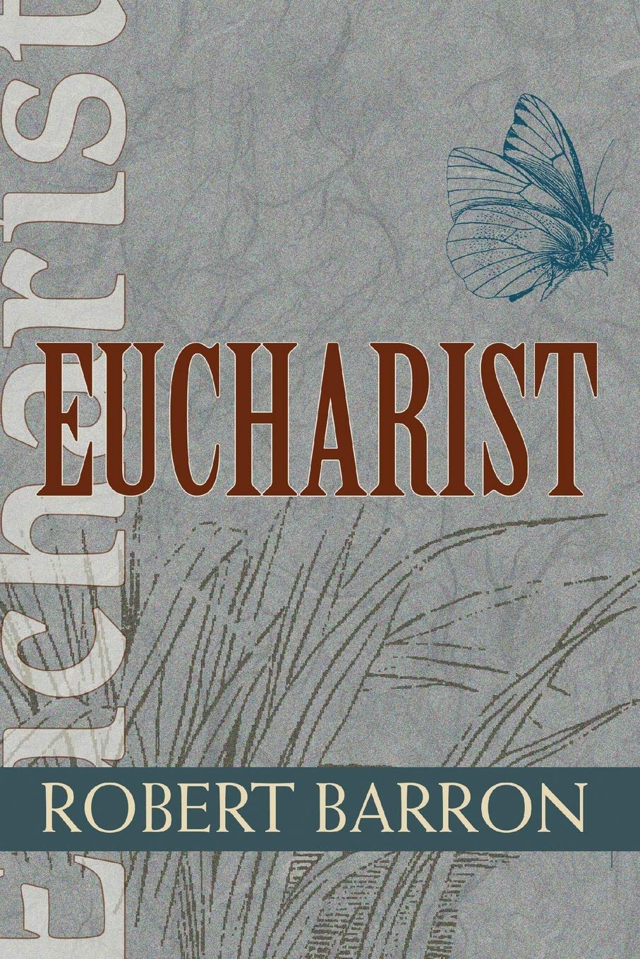 Eucharist (Christian Spirituality for Adults),New