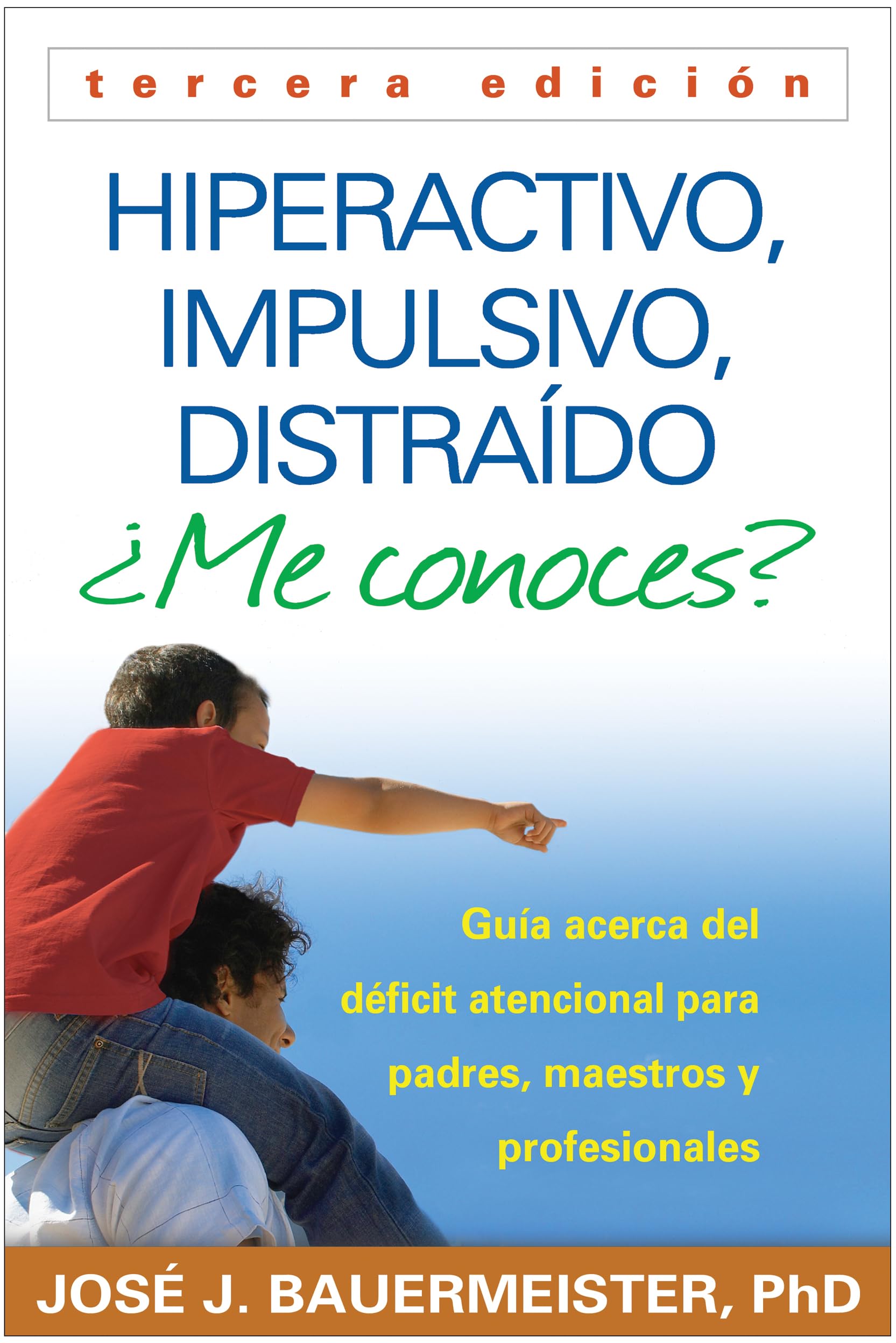 Hiperactivo, Impulsivo, Distrado Me conoces?: Gua Acerca del Dficit Atencional (TDAH) Para Padres, Maestros y Profesionale,Used