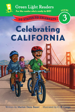 Celebrating California: 50 States to Celebrate (Green Light Readers Level 3),Used