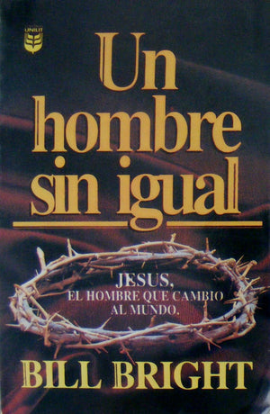 Un Hombre Sin Igual: A Man Without Equal (Spanish Edition),Used