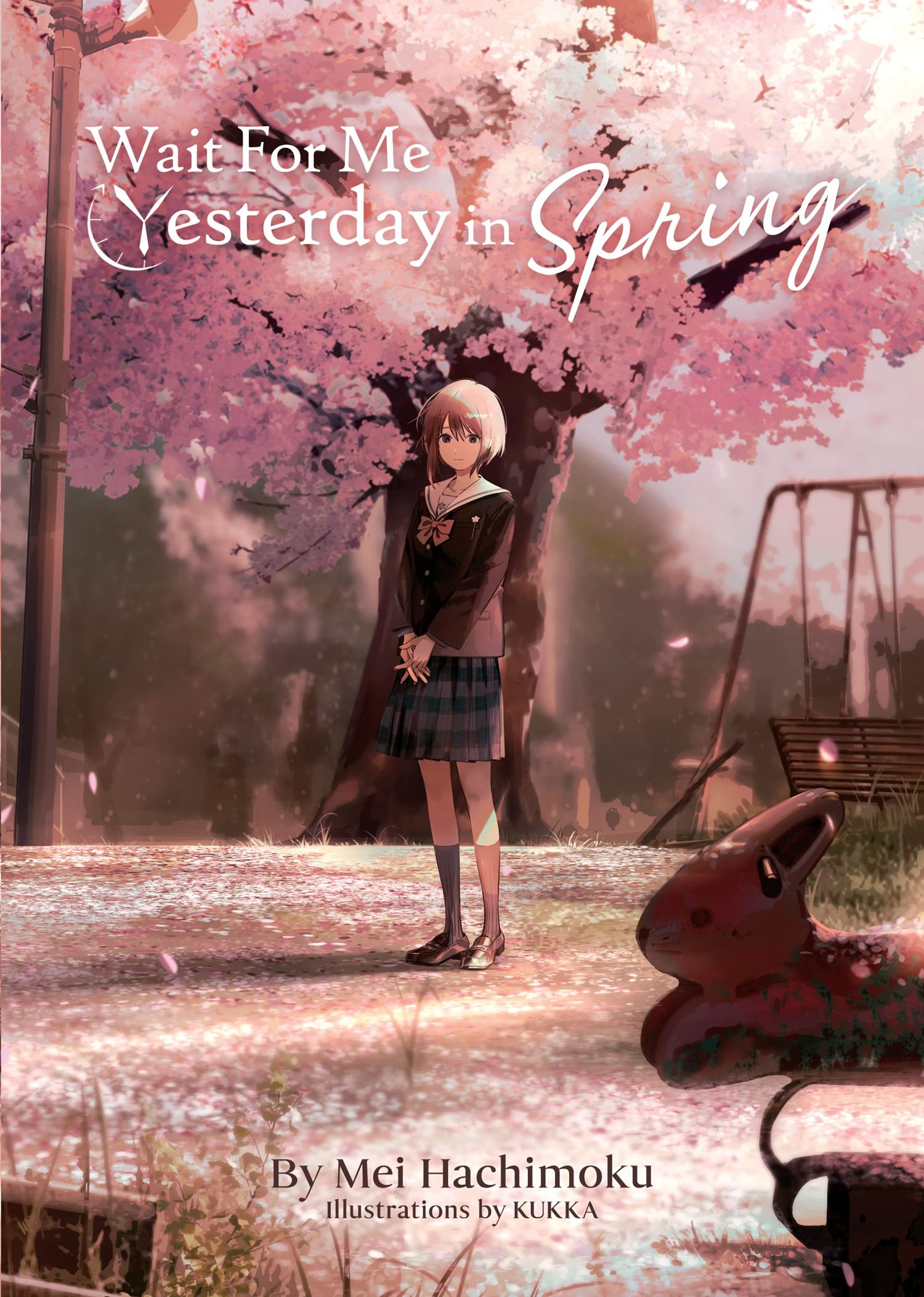 Wait For Me Yesterday In Spring (Light Novel),Used
