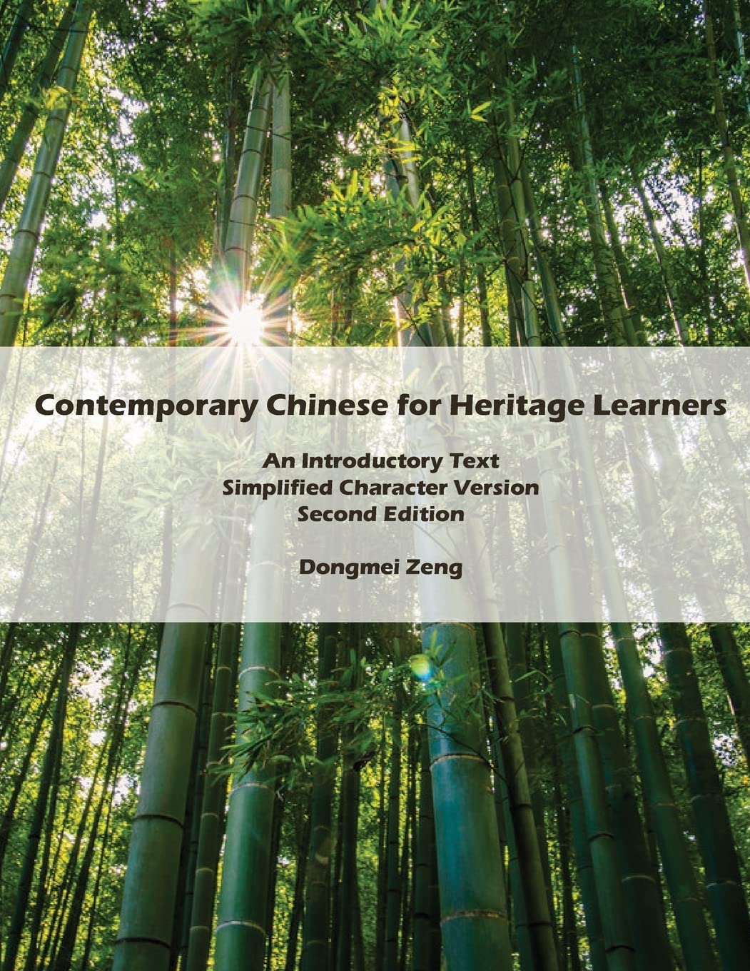 Contemporary Chinese for Heritage Learners: An Introductory Text: Simplified Character Version,Used