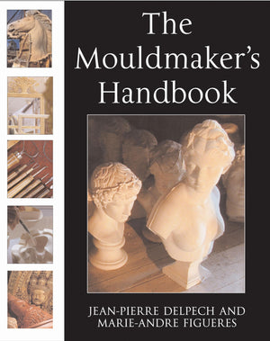 The Mouldmaker's Handbook,Used